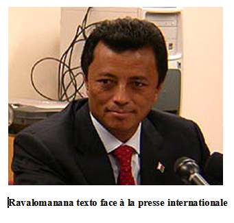 Ravalomanana texto face à la presse internationale Ravalomanana face à la presse internationale